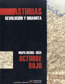Asturias. Octubre rojo : Mapa negro 1934