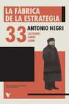 La fábrica de la estrategia : 33 lecciones sobre Lenin
