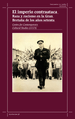 El imperio contraataca. : Raza y racismo en la Gran Bretaña de los años setenta