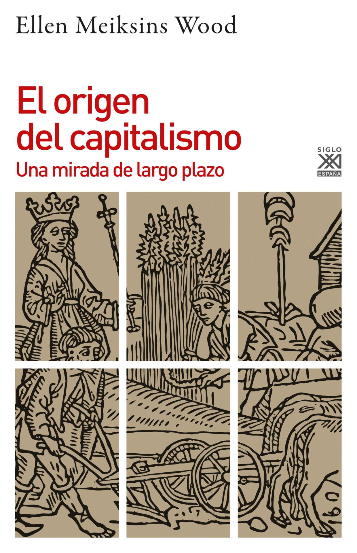 El origen del capitalismo : Una mirada de largo plazo