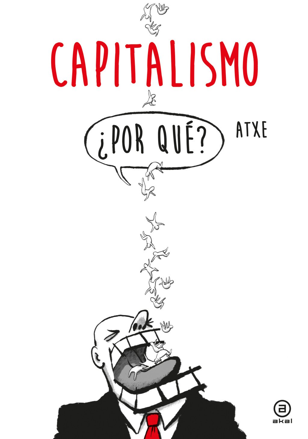 Capitalismo : ¿Por qué?