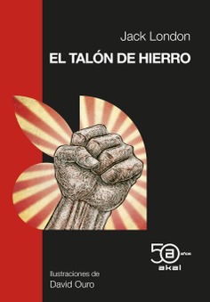El Talón de Hierro : Ilustrado por David Ouro