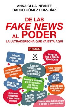 De las fake news al poder : La ultraderecha que ya está aquí