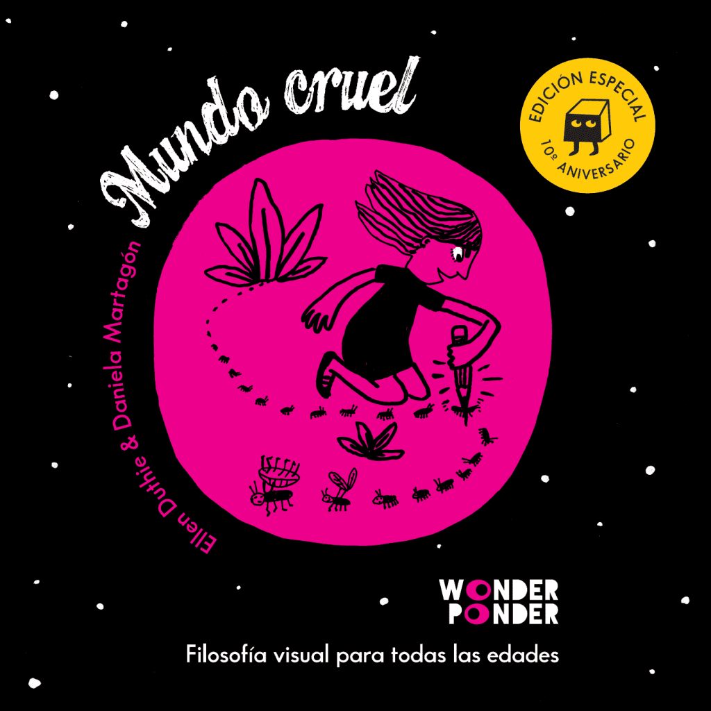 Mundo cruel. Edición especial 10º aniversario : EDICIÓN ESPECIAL NE10º ANIVERSARIO