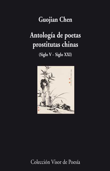 Antología de poetas prostitutas chinas : Siglo V - Siglo XXI