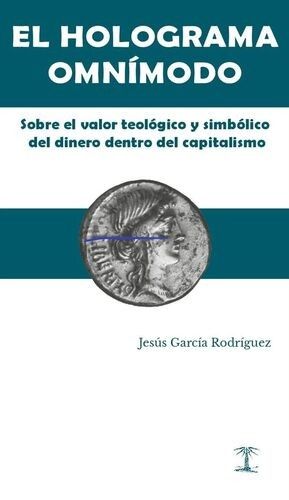 EL HOLOGRAMA OMNÍMODO