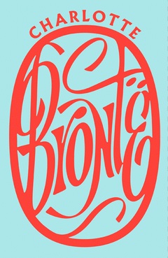 CAMINAR INVISIBLE : CARTAS SOBRE JANE EYRE, 1847-1854