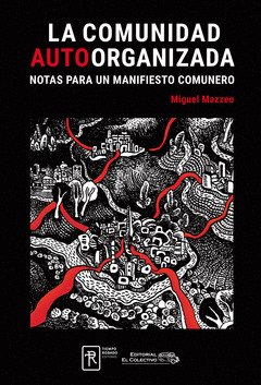 LA COMUNIDAD AUTOORGANIZADA