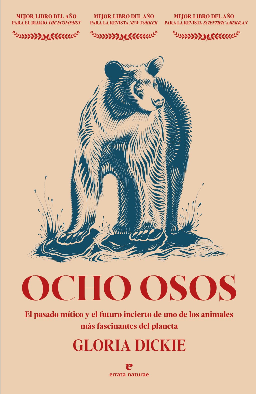 Ocho osos : El pasado mítico y el futuro incierto de uno de los animales más fascinantes del planeta