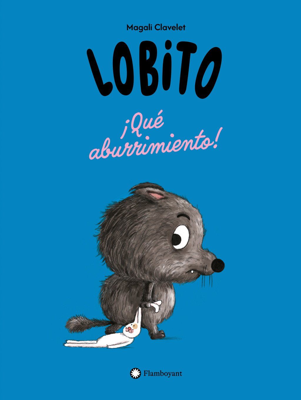 Lobito. ¡Qué aburrimiento! : CL