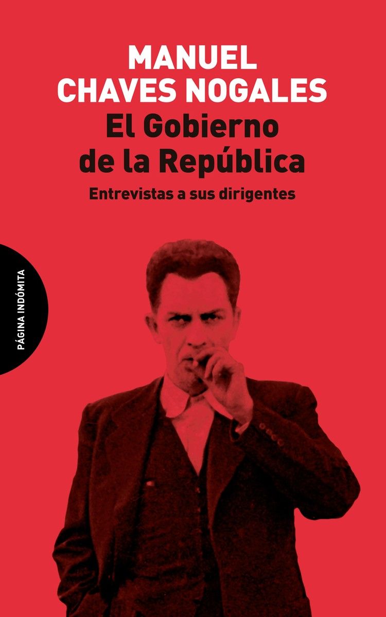 El Gobierno de la República : Entrevistas a sus dirigentes