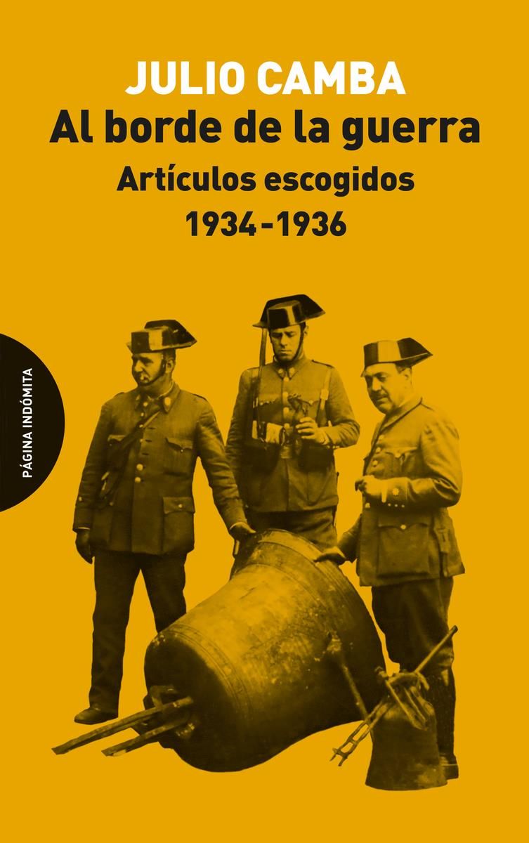 Al borde de la guerra : Artículos escogidos: 1934-1936