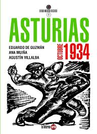 Asturias, octubre de 1934 : Hechos, crónicas y testimonios