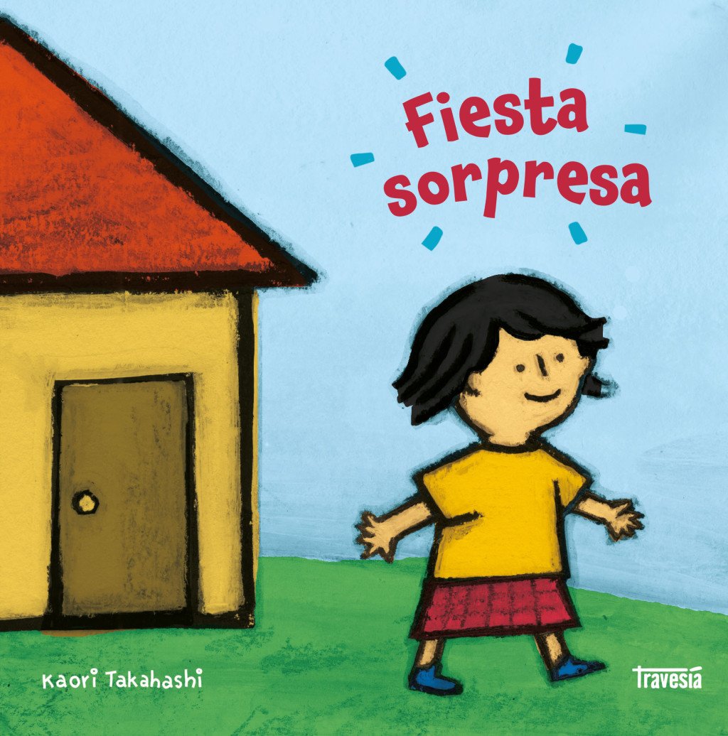 Fiesta sorpresa : LIBROS INTERACTIVOS ( DESPLIEGA Y DESCUBRE LA SORPRESA )