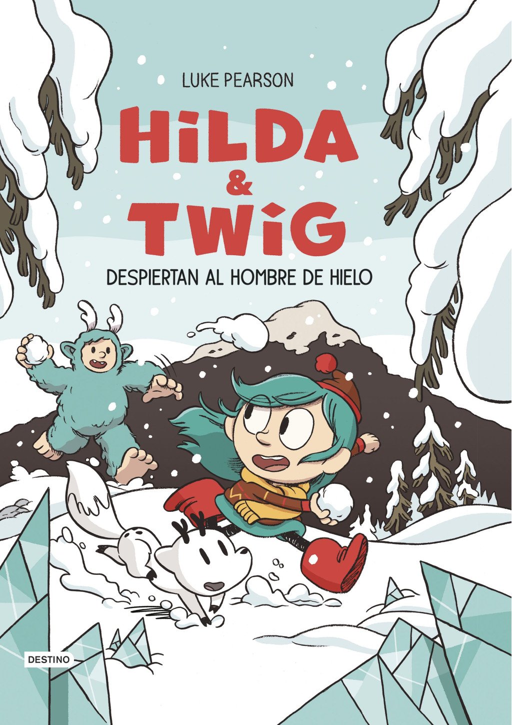 Hilda & Twig 2. Hilda y Twig despiertan al Hombre de Hielo : AMP; TWIG 2. HILDA Y TWIG DESPIERTAN AL HOMBRE DE HIELO