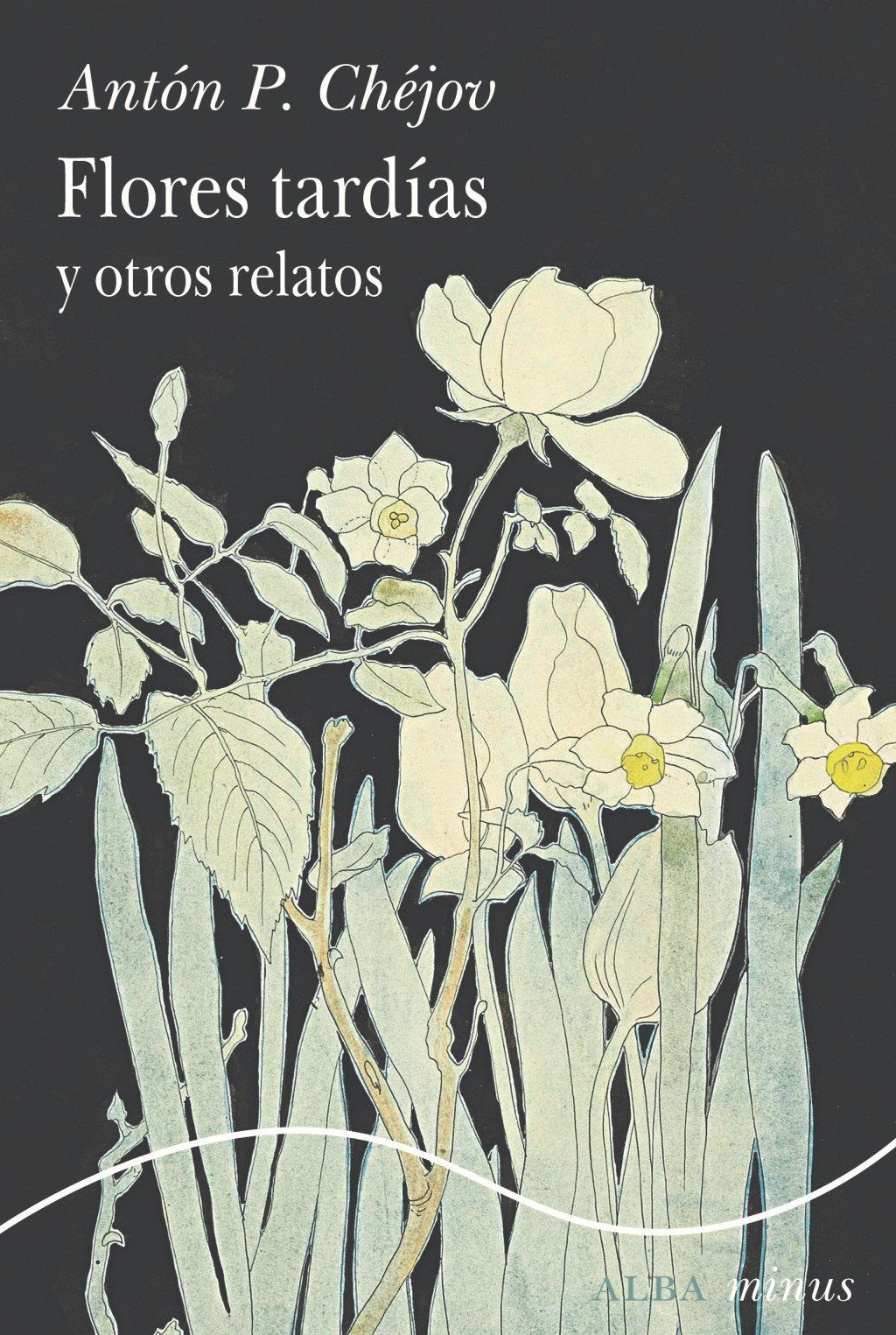 Flores tardías y otros relatos