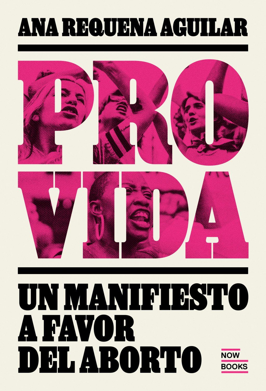 Provida. Manifiesto a favor del aborto : Manifiesto a favor del aborto