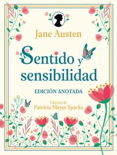 Sentido y sensibilidad. Edición anotada : EDICION ANOTADA