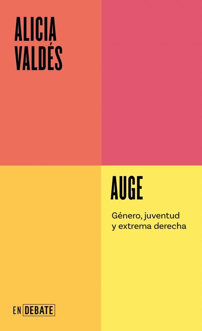 Auge (Serie ENDEBATE) : Género, juventud y extrema derecha