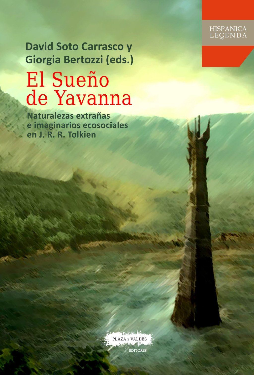 El sueño de Yavanna : Naturalezas extrañas e imaginarios ecosociales en J. R. R. Tolkien