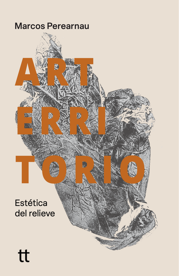ARTERRITORIO : ESTÉTICAS DEL RELIEVE