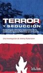 TERROR Y SEDUCCIÓN : GENEALOGÍA COLONIAL Y EXPANSIÓN DE LA CONTRAINSURGENCIA FRANCESA EN EL MUNDO