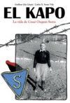 El Kapo. : La vida de César Orquín Serra