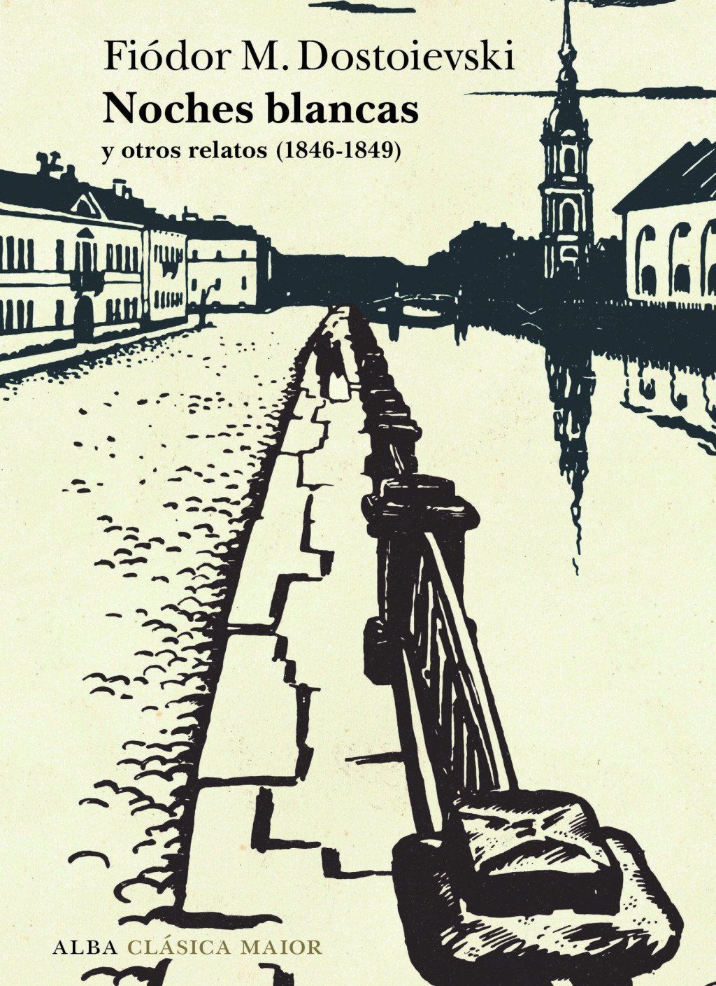 Noches blancas y otros relatos : Y OTROS RELATOS (1846-1849)