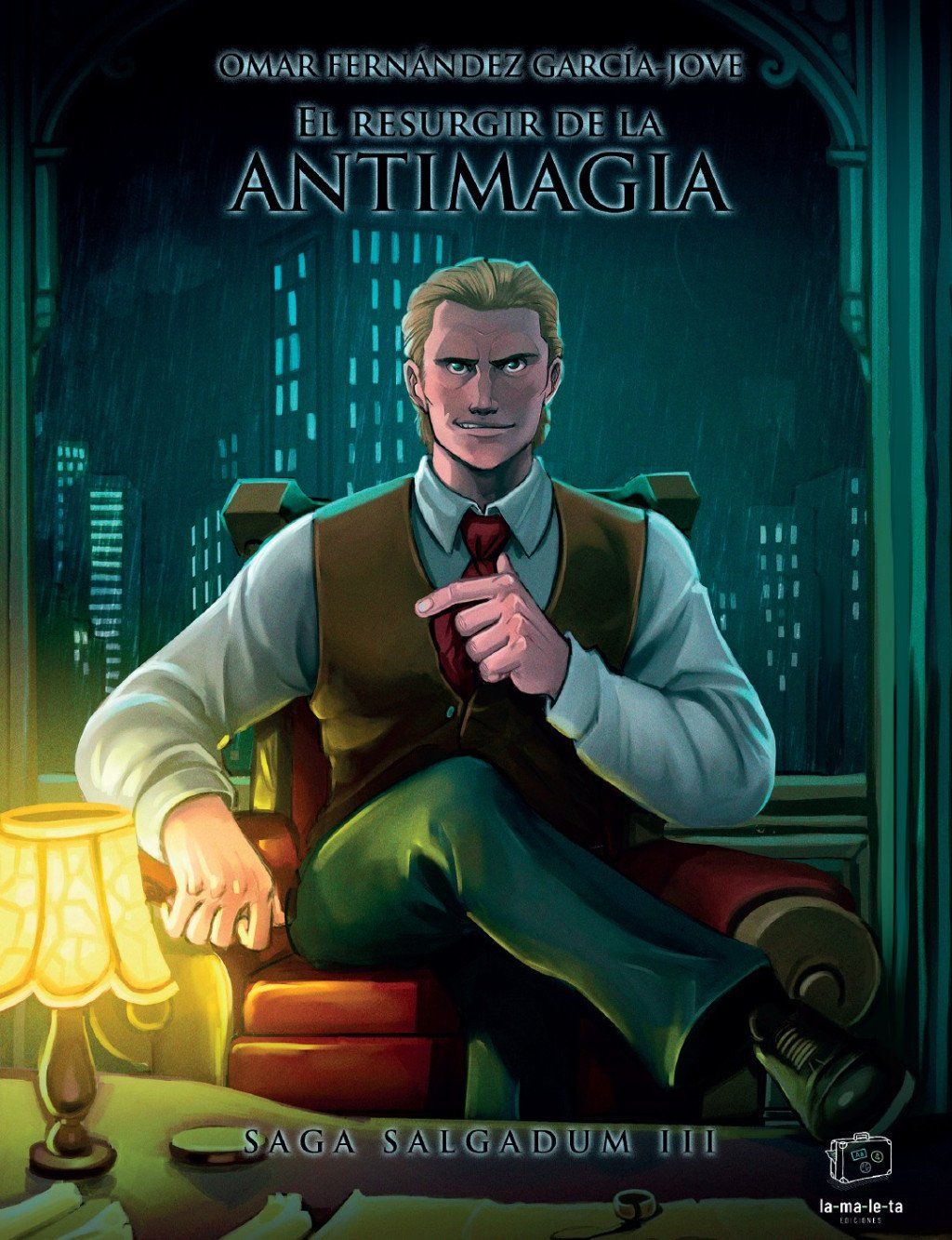 El resurgir de la antimagia : Saga Salgadum III