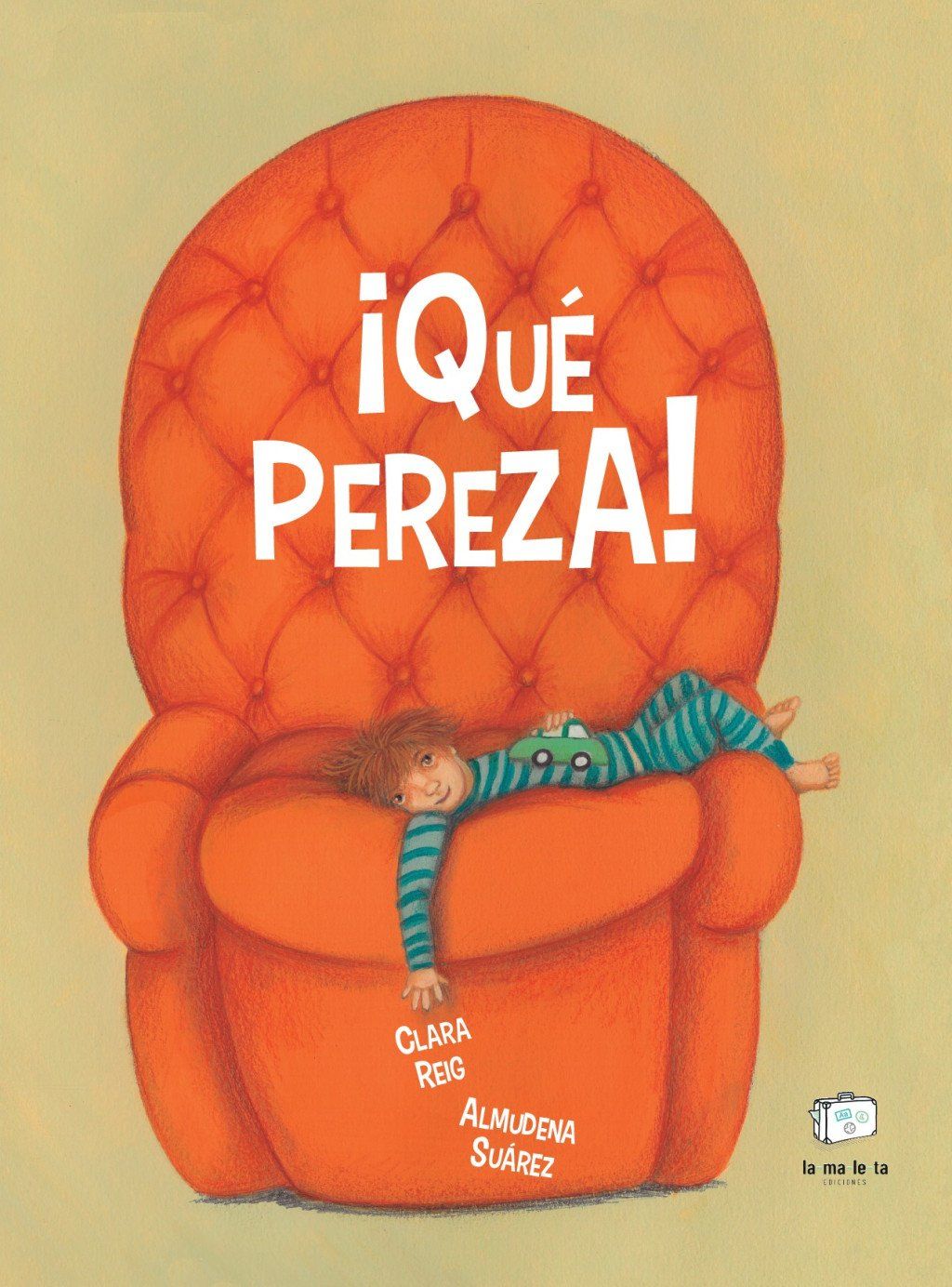 ¡Qué pereza!