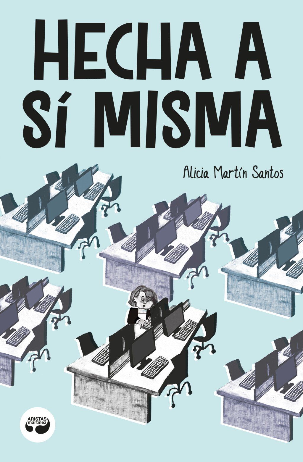 Hecha a sí misma : M