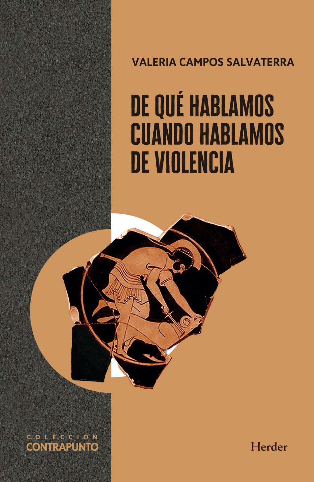 De qué hablamos cuando hablamos de violencia : C
