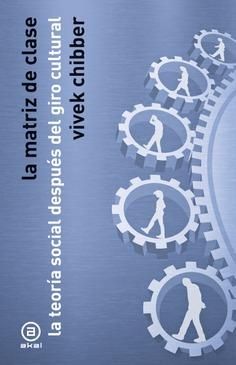 La matriz de clases : La teoría social después del giro cultural