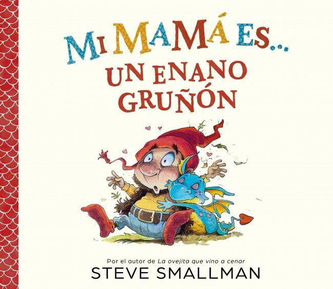 Mi mamá es... un enano gruñón : STE