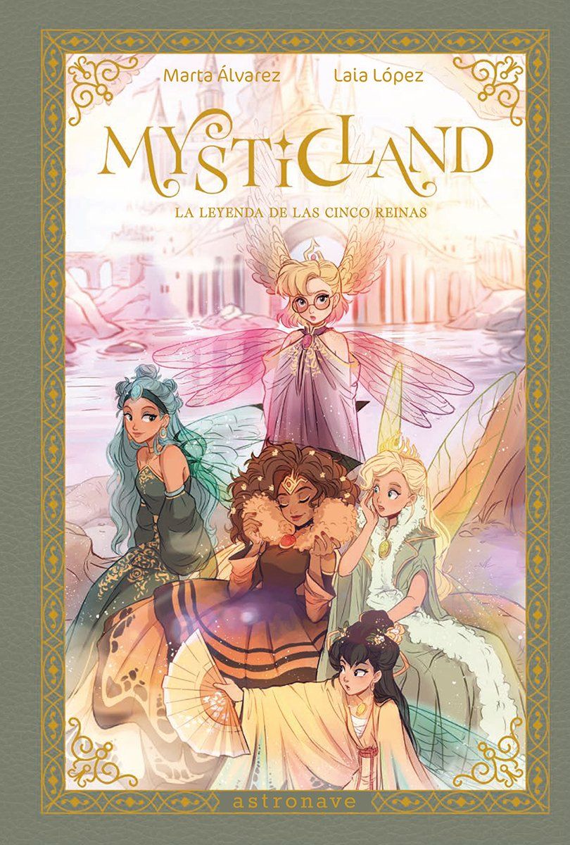 MYSTICLAND. LA LEYENDA DE LAS CINCO REINAS : LA LEYENDA DE LAS CINCO REINAS