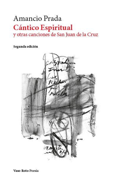 Cántico espiritual y otras canciones de San Juan de la Cruz : 2 edición