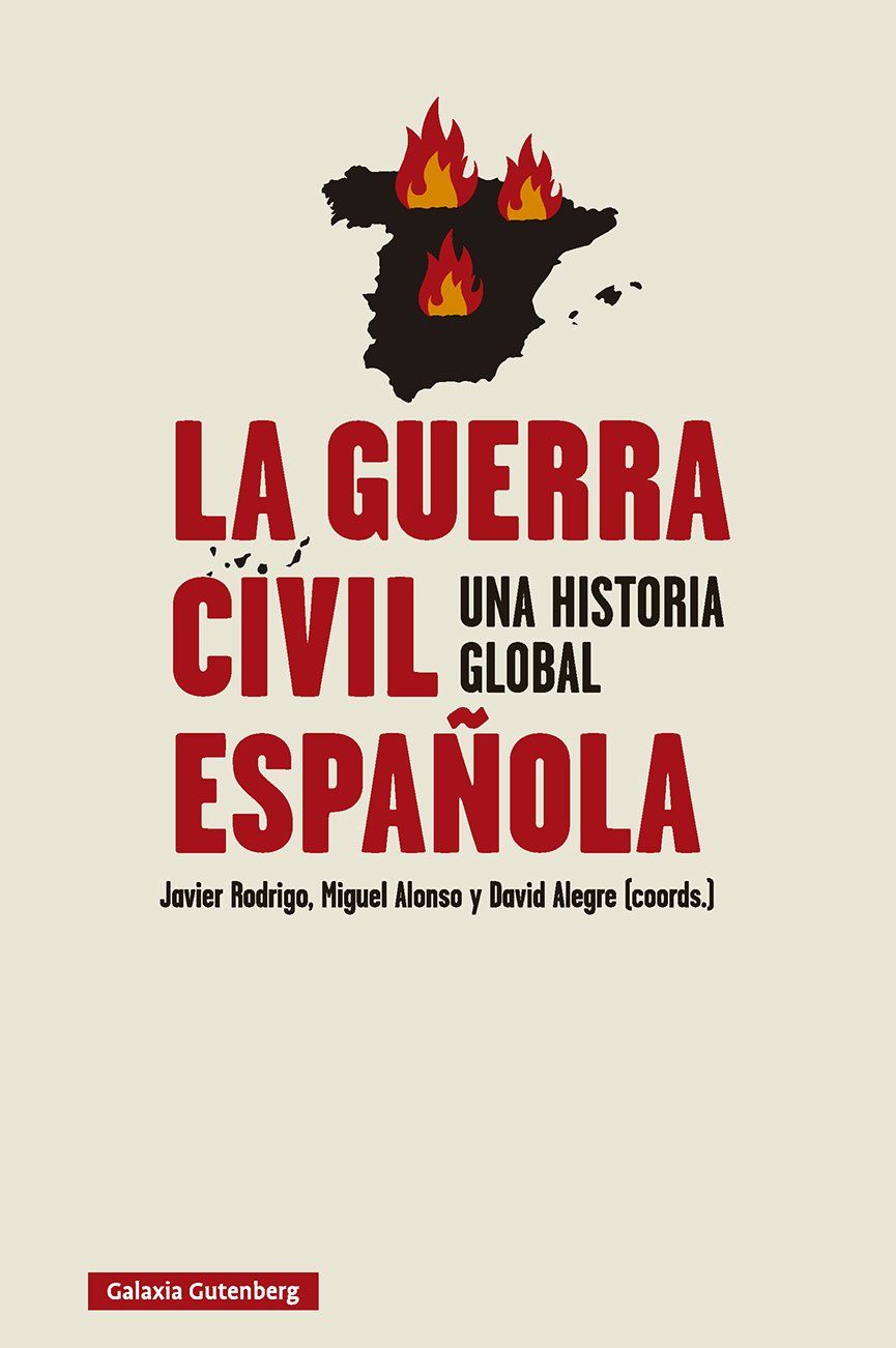 La guerra civil española : Una historia global