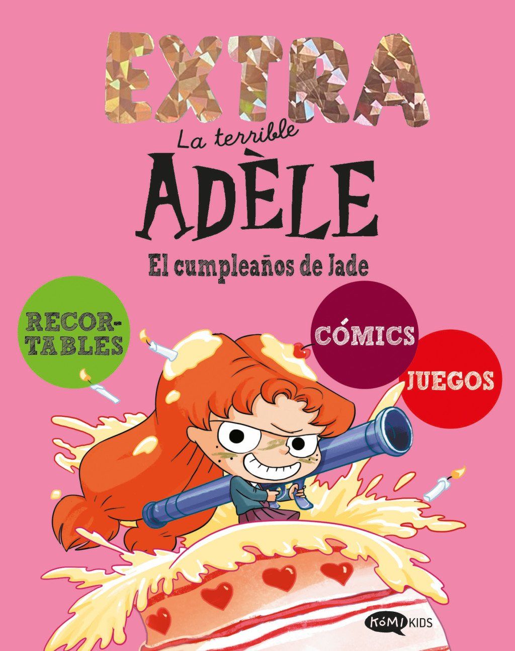 La terrible Adèle Extra 2. El cumpleaños de Jade : M
