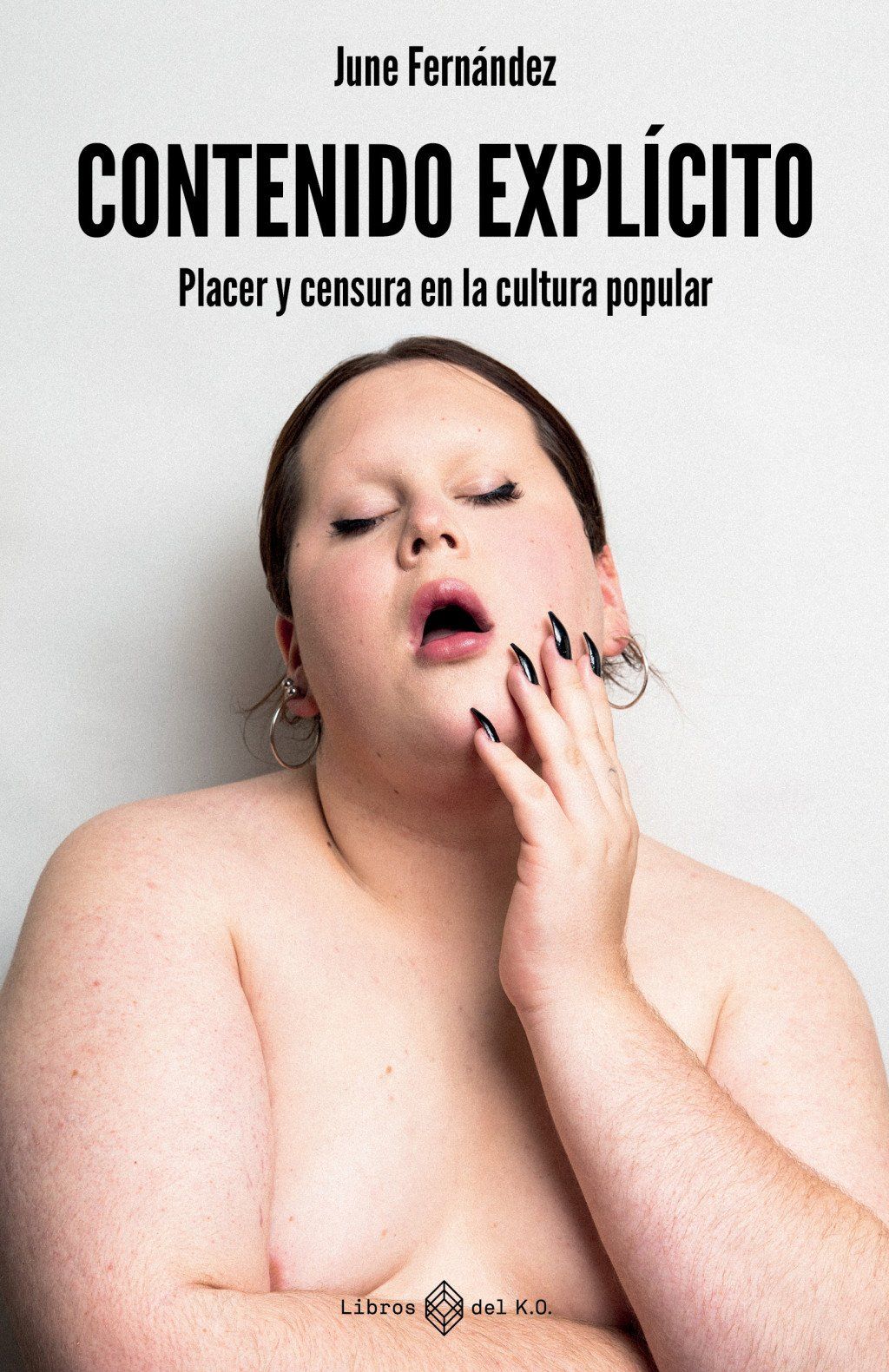 Contenido explícito : Placer y censura en la cultura popular