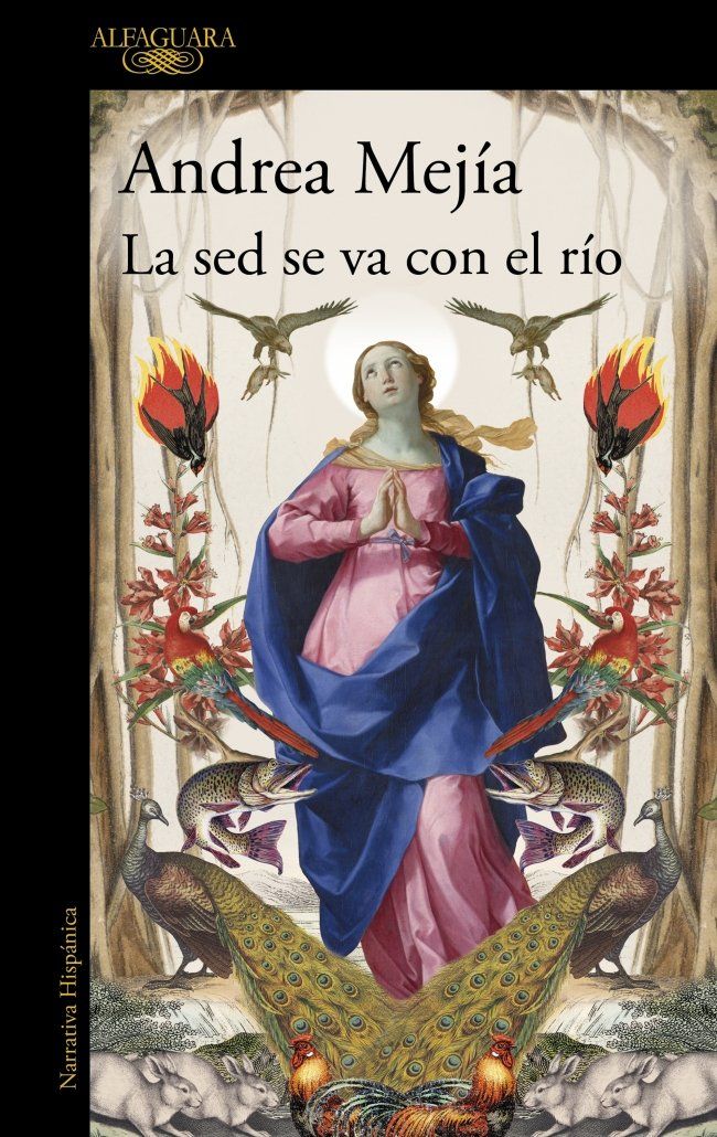 La sed se va con el río (Mapa de las lenguas) : FINALISTA DEL PREMIO ROMULO GALLEGOS