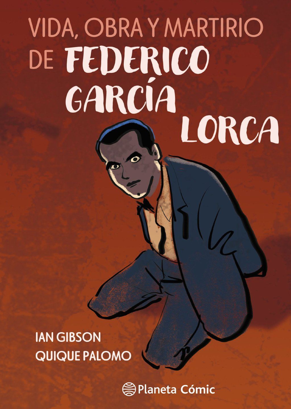 Vida, obra y martirio de Federico García Lorca : I