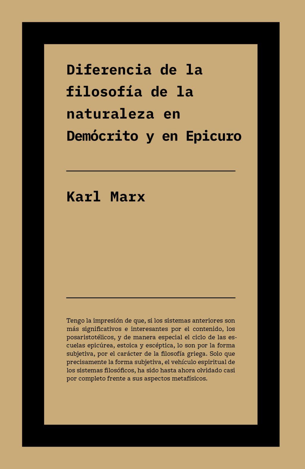 Diferencia entre la filosofía de la naturaleza en Demócrito y en Epicuro : La tesis de Marx: una mirada griega para pensar el mundo moderno