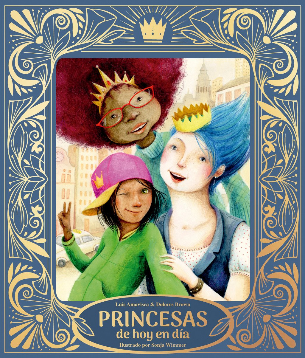 Princesas de hoy en día : A