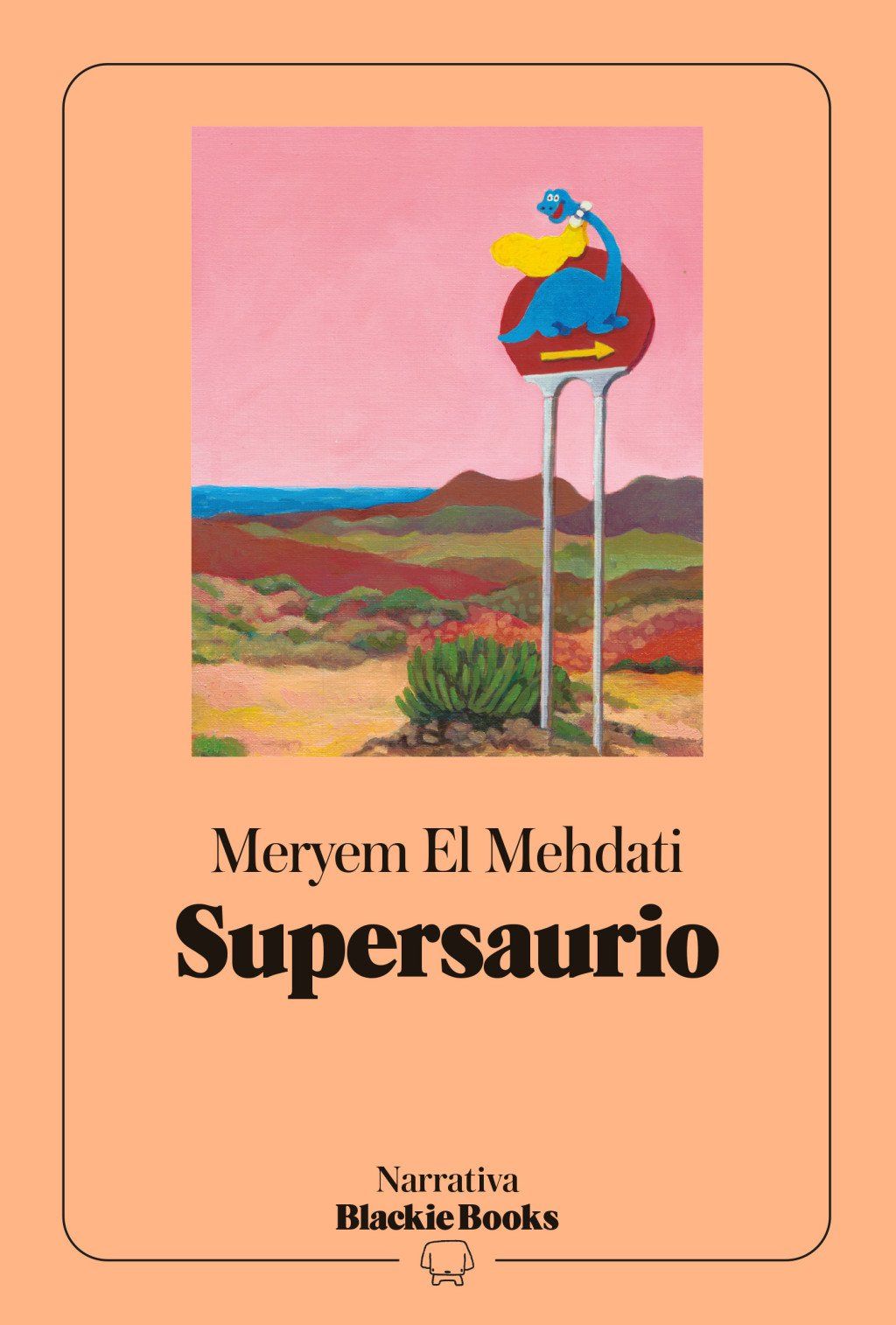 Supersaurio (colección Narrativa Blackie Books) : E