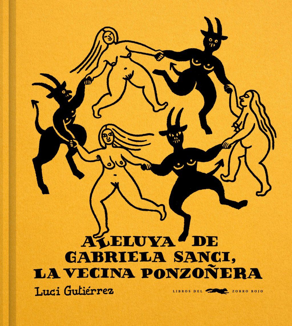 Aleluya de Gabriela Sanci, la vecina ponzoñera : G