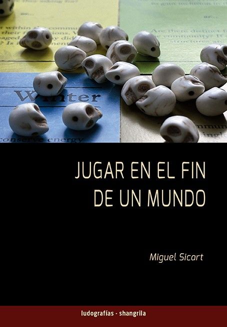 Jugar en el fin de un mundo
