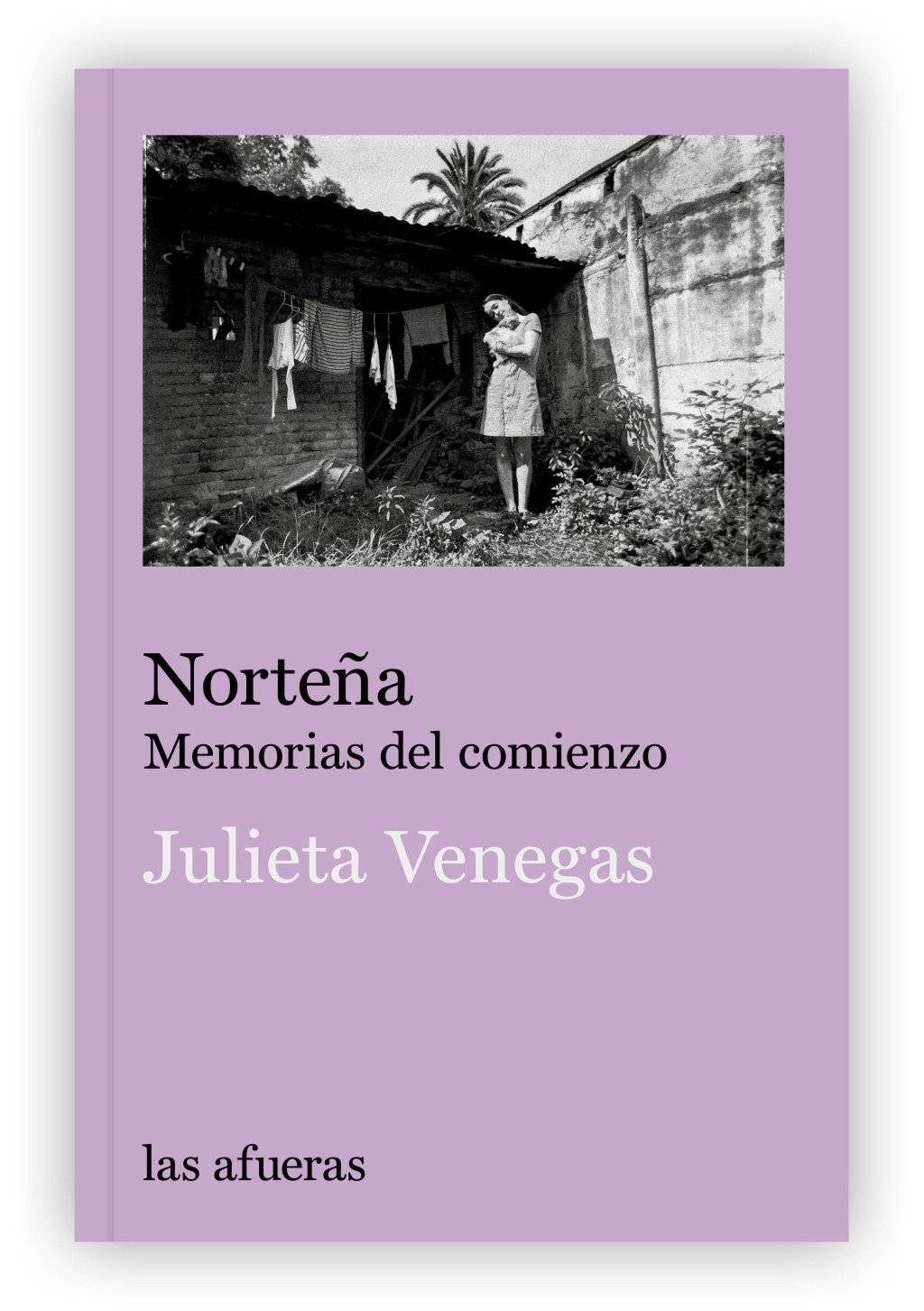 Norteña : Memorias del comienzo