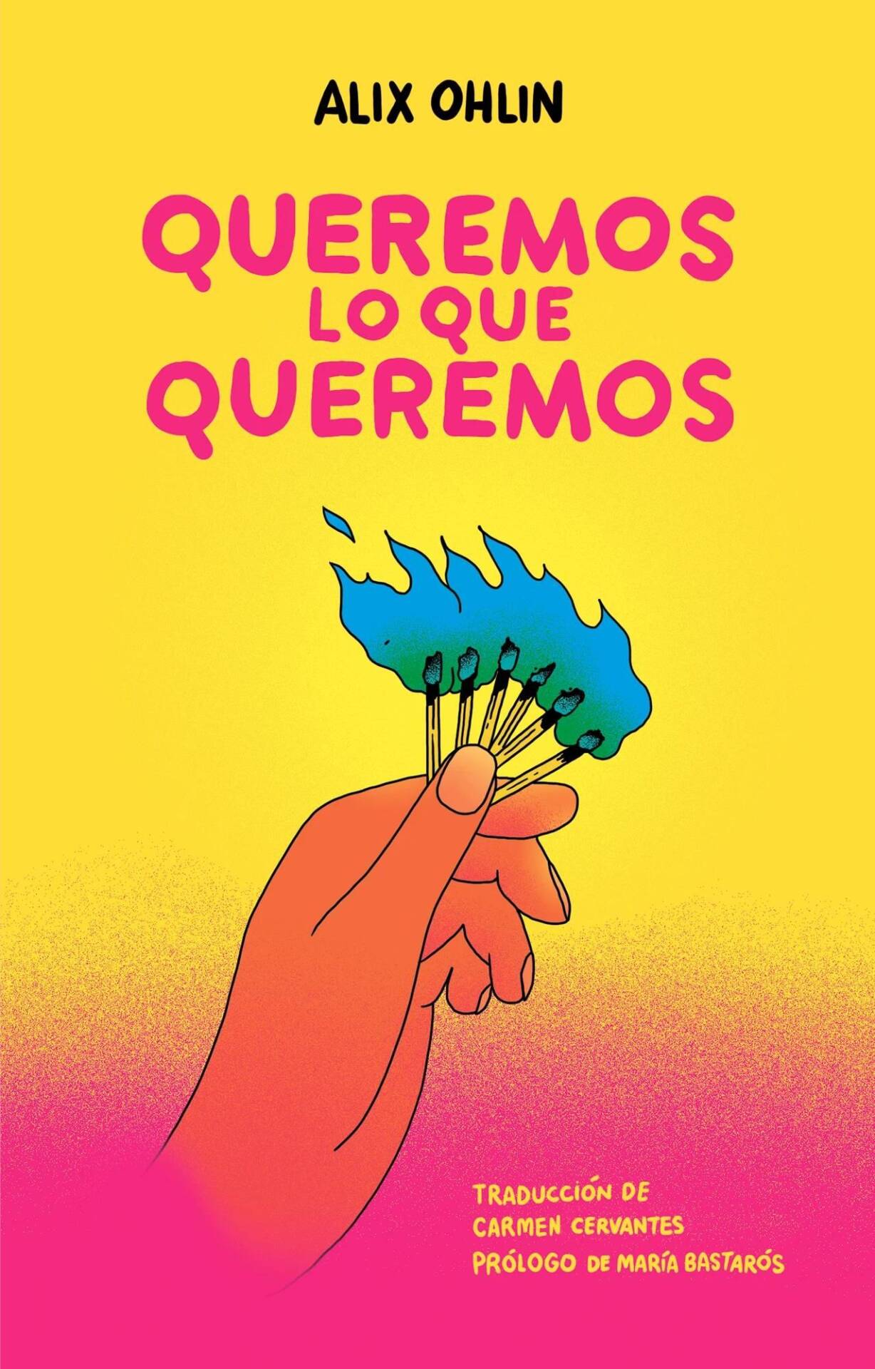 Queremos lo que queremos