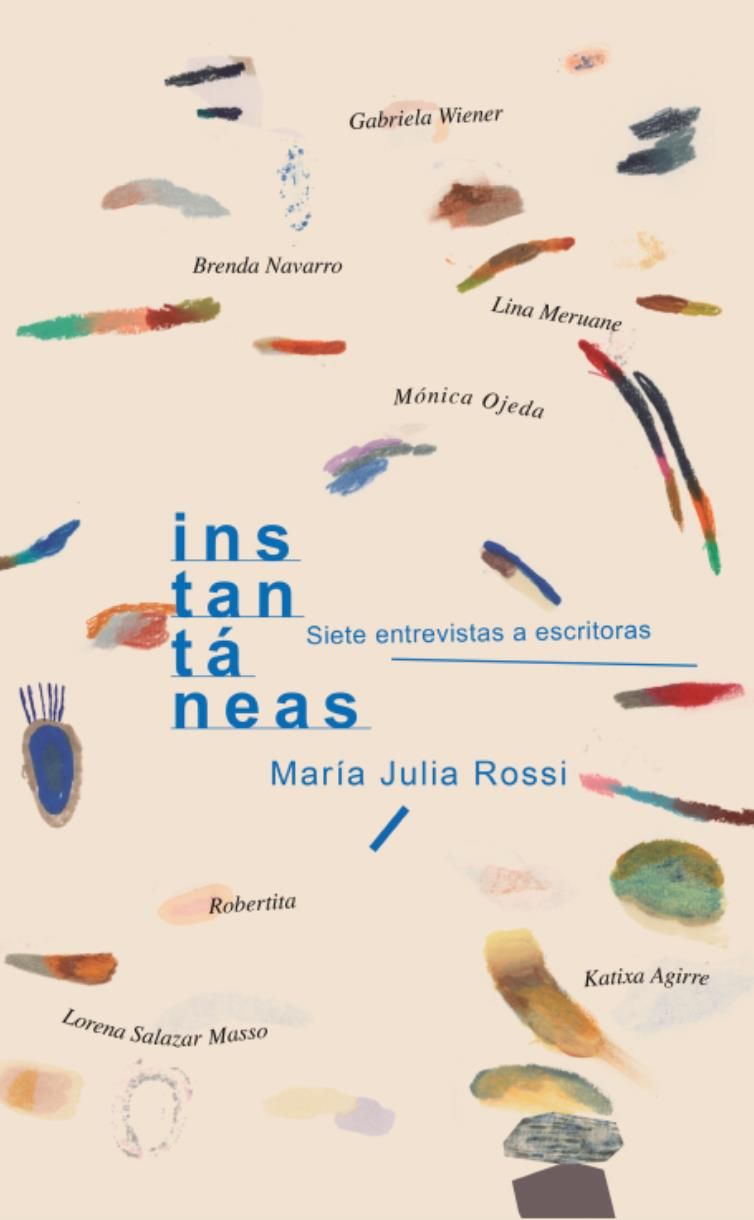 Instantáneas. : Siete entrevistas a escritoras.