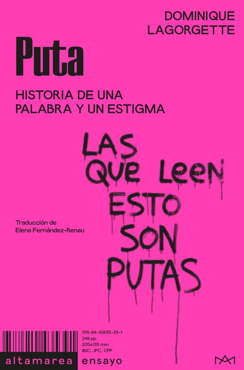 Puta : Historia de una palabra y un estigma